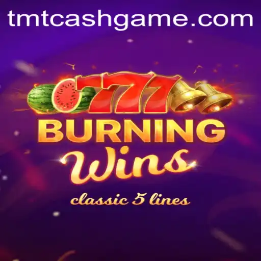 Master the Art of Play: An In-Depth Look at BurningWins and the TMTCash APK