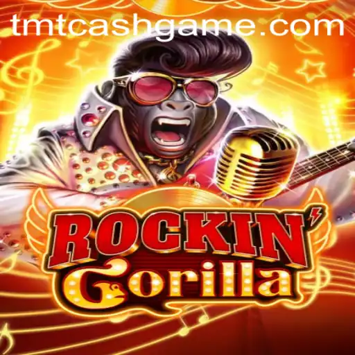RockinGorilla Game: A Thrilling Adventure Awaits with TMTCash APK