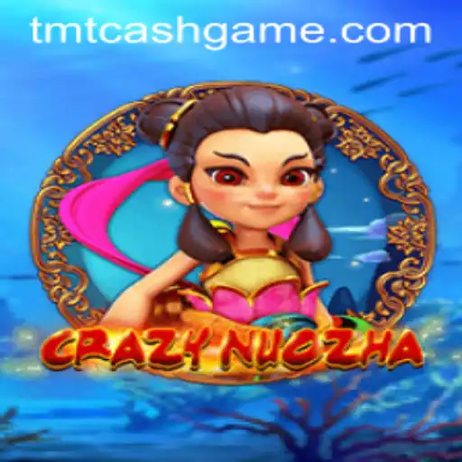 The Enchanting World of CrazyNuoZha: A Deep Dive into Gameplay, TMTCash APK, and Emerging Trends