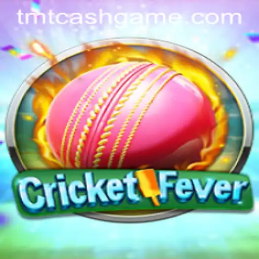 CricketFever: Dive into the Ultimate Gaming Adventure with TMTCash APK