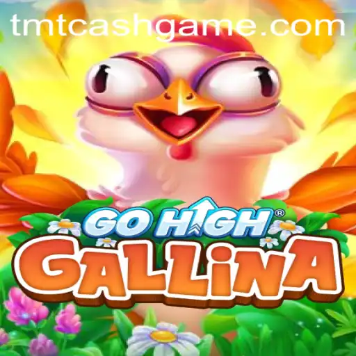 The Exciting World of GoHighGallina: Understanding the Game and Its Impact