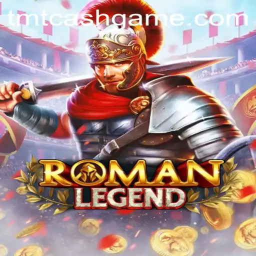 Exploring the World of RomanLegend and TMTCash APK