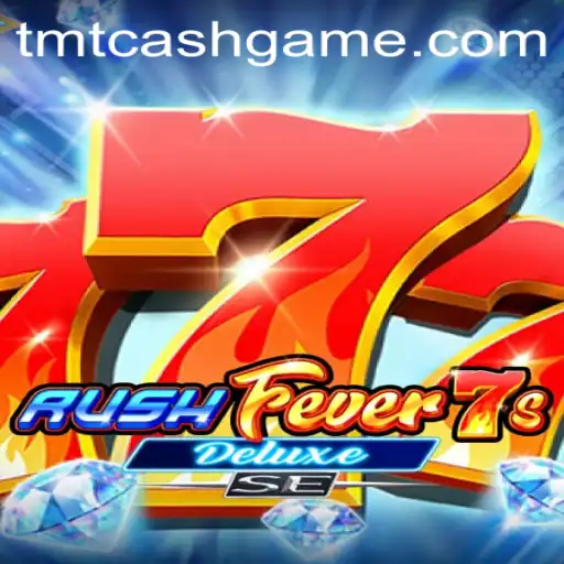RushFever7sDeluxeSE: Embarking on a Thrilling Gaming Journey
