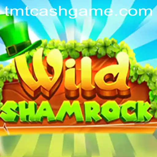 Exploring WildShamrock: An Adventure with TMTCash APK